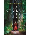 SOMBRA DE LA ROSA, LA