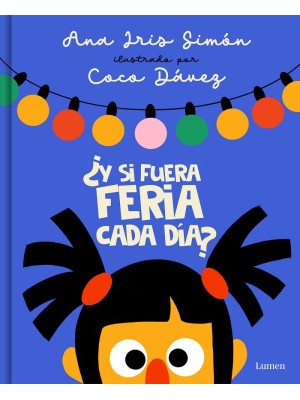 Y SI FUERA FERIA CADA DÍA?