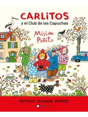 CARLITOS Y EL CLUB DE LAS CAPUCHAS MISION POLLITO