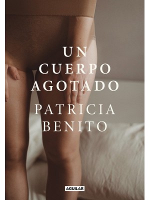 CUERPO AGOTADO, UN