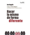 HACER LO MISMO DE FORMA DIFERENTE