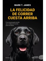 FELICIDAD DE CORRER CUESTA ARRIBA, LA