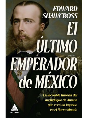ULTIMO EMPERADOR DE MÉXICO, EL