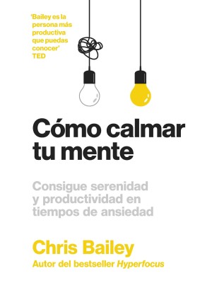 CÓMO CALMAR TU MENTE