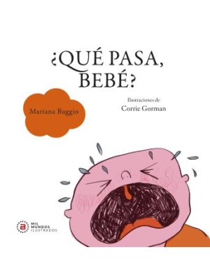 QUÉ PASA, BEBÉ?