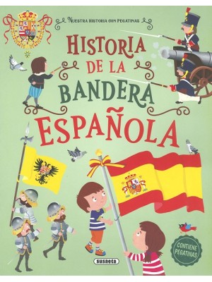 HISTORIA DE LA BANDERA ESPAÑOLA