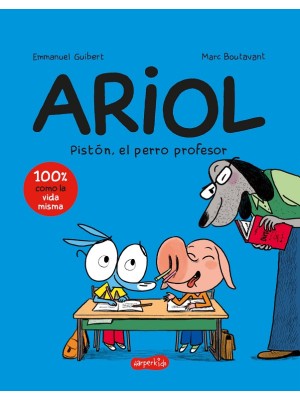 ARIOL /7 PISTÓN, EL PERRO PROFESOR (CÓMIC INFANTIL)