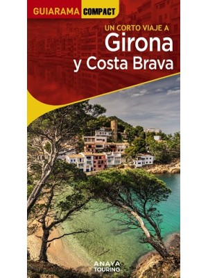 GIRONA Y COSTA BRAVA (GUIARAMA)