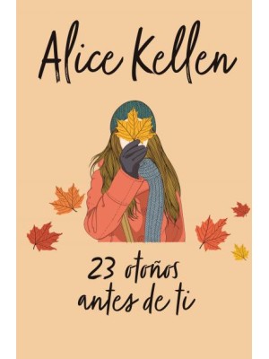 23 OTOÑOS ANTES DE TI