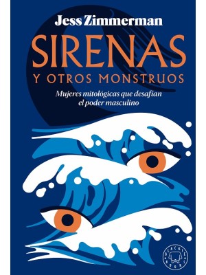 SIRENAS Y OTROS MONSTRUOS