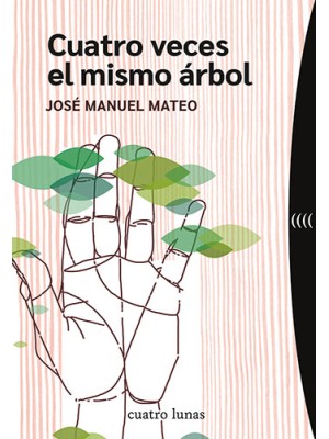 CUATRO VECES EL MISMO ÁRBOL
