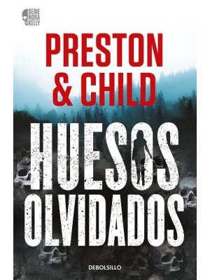 HUESOS OLVIDADOS (NORA KELLY 1)