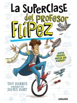 SUPERCLASE DEL PROFESOR FLÍPEZ /1 ESTE PROFE MOLA UN HUEVO