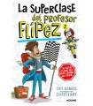 SUPERCLASE DEL PROFESOR FLÍPEZ /2 A ESTA CLASE HAY QUIEN LA PARE