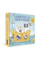 OVEJITA Y LA FIESTA PIRATA (LA OVEJITA QUE VINO A CENAR. LIBRO DE CARTÓN)