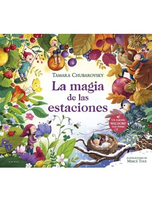 MAGIA DE LAS ESTACIONES, LA