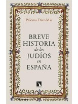 BREVE HISTORIA DE LOS JUDÍOS EN ESPAÑA