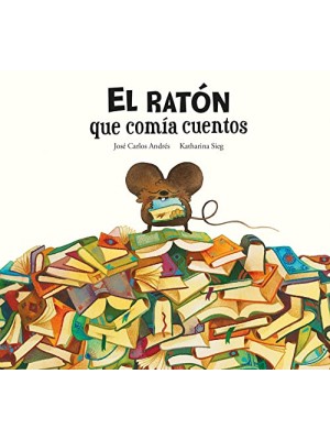 RATÓN QUE COMÍA CUENTOS, EL