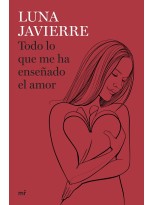 TODO LO QUE ME HA ENSEÑADO EL AMOR