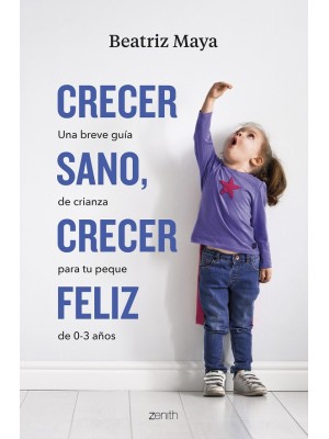 CRECER SANO, CRECER FELIZ