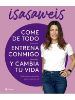 COME DE TODO, ENTRENA CONMIGO Y CAMBIA TU VIDA