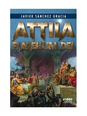 ATTILA FLAGELLUM DEI