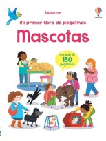 MASCOTAS MI PRIMER LIBRO DE PEGATINAS