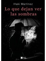 LO QUE DEJAN VER LAS SOMBRAS