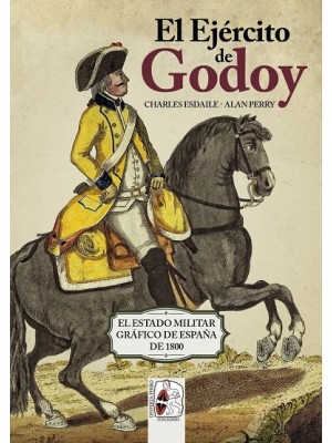 EJERCITO DE GODOY, EL