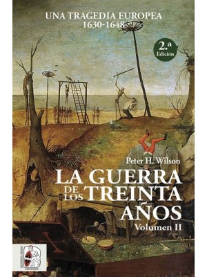 GUERRA DE LOS 30 AÑOS VOL II, LA