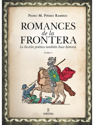 ROMANCES DE LA FRONTERA (I)