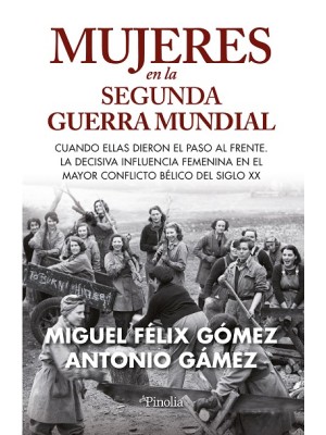 MUJERES EN LA SEGUNDA GUERRA MUNDIAL