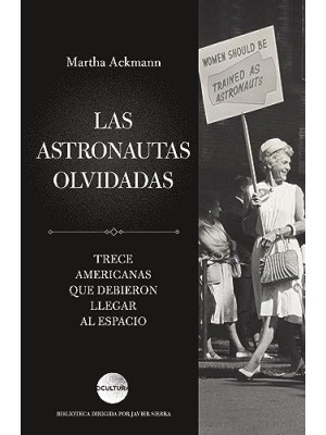 ASTRONAUTAS OLVIDADAS, LAS