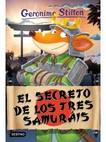GERONIMO STILTON /94 EL SECRETO DE LOS TRES SAMURÁIS