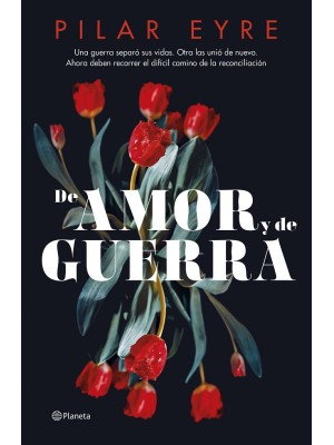DE AMOR Y DE GUERRA