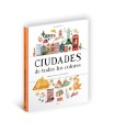 CIUDADES DE TODOS LOS COLORES