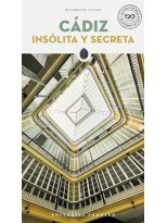 CADIZ INSOLITA Y SECRETA