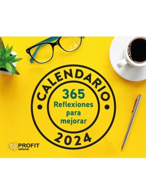 CALENDARIO 365 REFLEXIONES PARA MEJORAR 2024