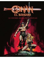 CONAN EL BARBARO: LA HISTORIA OFICIAL DE LA PELICULA