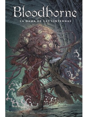 BLOODBORNE 05 LA DAMA DE LAS LINTERNAS