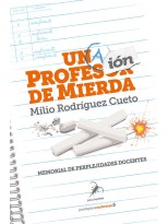 UNA PROFESIÓN DE MIERDA