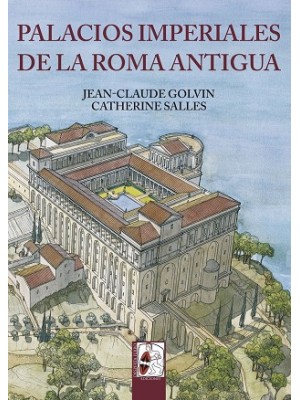 PALACIOS IMPERIALES DE LA ROMA ANTIGUA