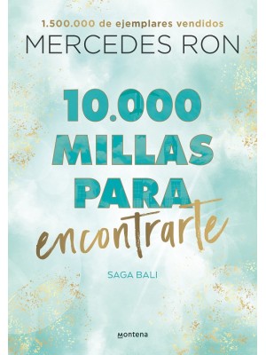 10.000 MILLAS PARA ENCONTRARTE (BALI 2)