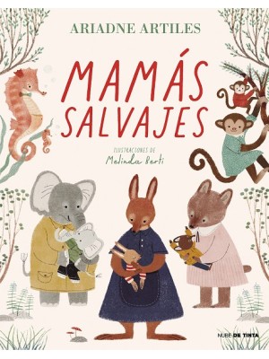 MAMÁS SALVAJES