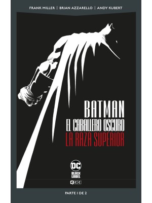 BATMAN: EL CABALLERO OSCURO: LA RAZA SUPERIOR VOL. 1 DE 2 (DC POCKET)