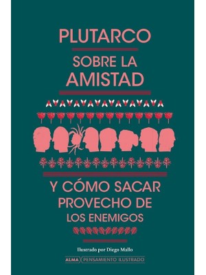 SOBRE LA AMISTAD Y CÓMO SACAR PROVECHO DE LOS ENEMIGOS