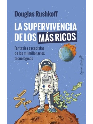 SUPERVIVENCIA DE LOS MÁS RICOS, LA