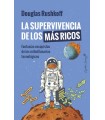 SUPERVIVENCIA DE LOS MÁS RICOS, LA