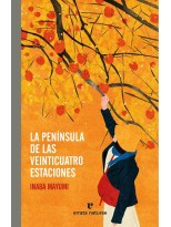 PENÍNSULA DE LAS VEINTICUATRO ESTACIONES, LA