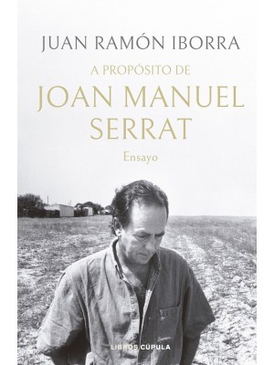 A PROPÓSITO DE JOAN MANUEL SERRAT